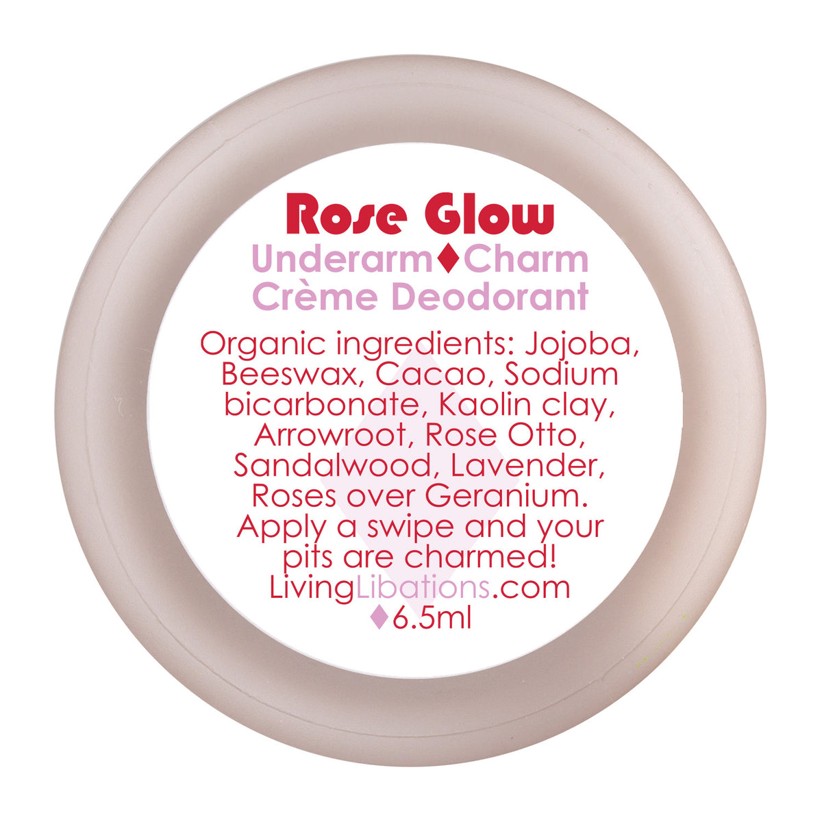 Rose Glow - Underarm Charm Crème Deodorant